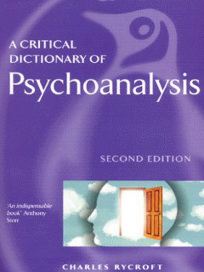Cover for Charles Rycroft · A Critical Dictionary of Psychoanalysis (Paperback Book) (1995)