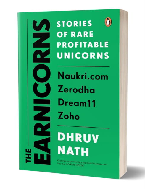 Cover for Dhruv Nath · The Earnicorns: Stories of Rare Profitable Unicorns (Paperback Book) (2024)