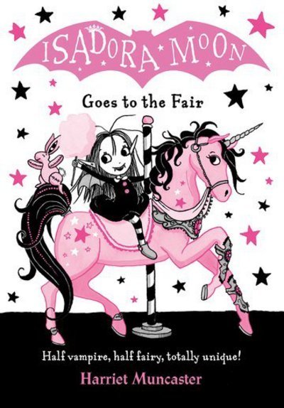 Cover for Muncaster, Harriet (, Barton le Clay, Bedfordshire) · Isadora Moon Goes to the Fair (Paperback Bog) (2018)