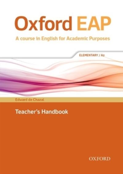 Oxford EAP: Elementary/A2: Teacher's Book, DVD and Audio CD Pack - Oxford EAP - Edward De Chazal - Books - Oxford University Press - 9780194002103 - September 17, 2015