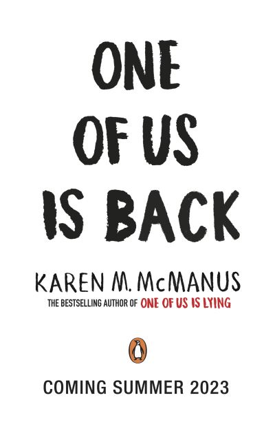 One of Us is Back - One Of Us Is Lying - Karen M. McManus - Bøker - Penguin Random House Children's UK - 9780241618103 - 27. juli 2023