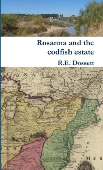 Cover for Rashid Dossett · Rosanna and the Codfish Estate (Buch) (2017)