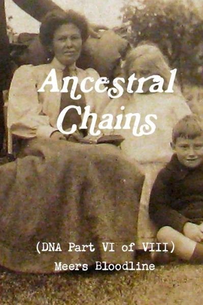 Cover for Mark D Bishop · Ancestral Chains  Meers Bloodline (Paperback Book) (2017)