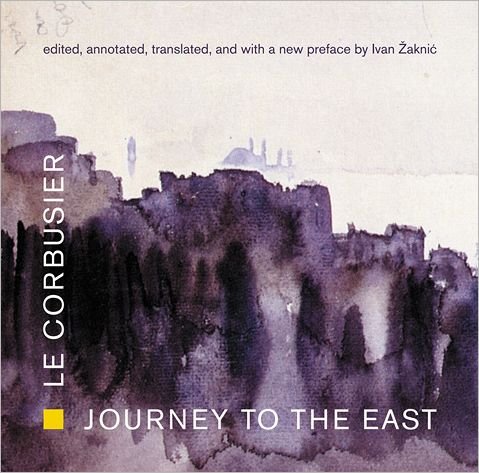 Cover for Le Corbusier · Journey to the East - The MIT Press (Paperback Book) (2007)