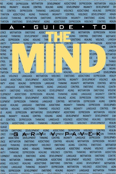 A Guide to the Mind - Gary V. Pavek - Libros - ABC-CLIO - 9780275930103 - 16 de agosto de 1988
