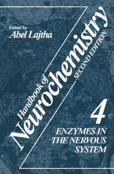 Cover for Abel Lajtha · Handbook of Neurochemistry: Volume 4 Enzymes in the Nervous System (Hardcover Book) [2 Revised edition] (1983)