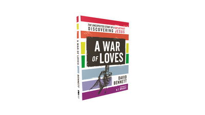 Cover for David Bennett · A War of Loves: The Unexpected Story of a Gay Activist Discovering Jesus (Taschenbuch) (2018)