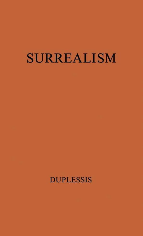 Cover for Yves Duplessis · Surrealism (Hardcover Book) [New edition] (1978)