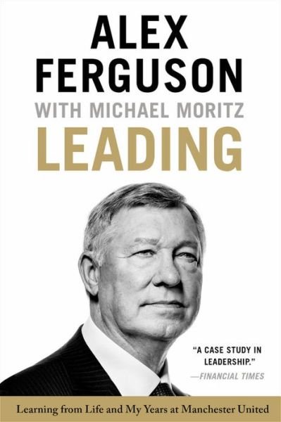 Cover for Alex Ferguson · Leading: Learning from Life and My Years at Manchester United (Taschenbuch) (2016)