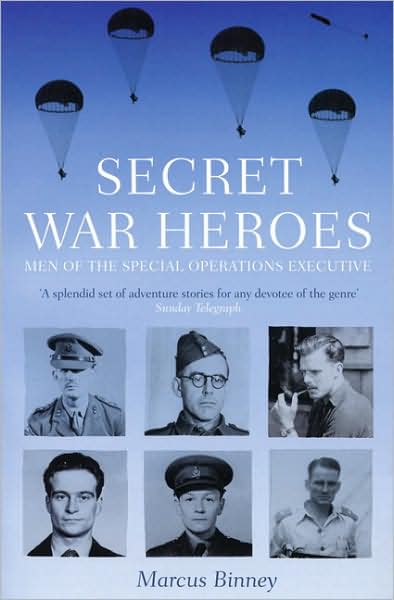 Cover for Marcus Binney · Secret War Heroes (Paperback Book) (2006)