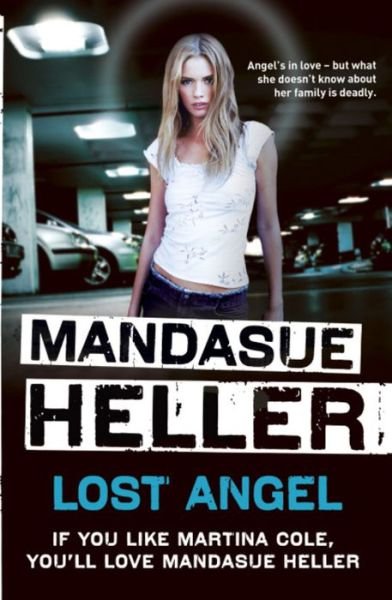 Cover for Mandasue Heller · Lost Angel: Can innocence pull them through? (Paperback Bog) (2012)