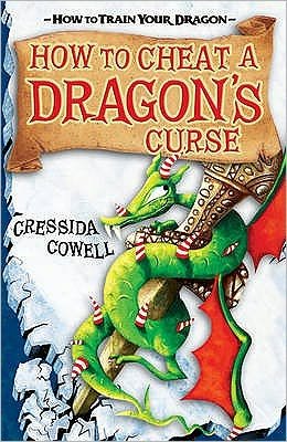 Cover for Cressida Cowell · How to Train Your Dragon: How To Cheat A Dragon's Curse: Book 4 - How to Train Your Dragon (Paperback Bog) (2017)