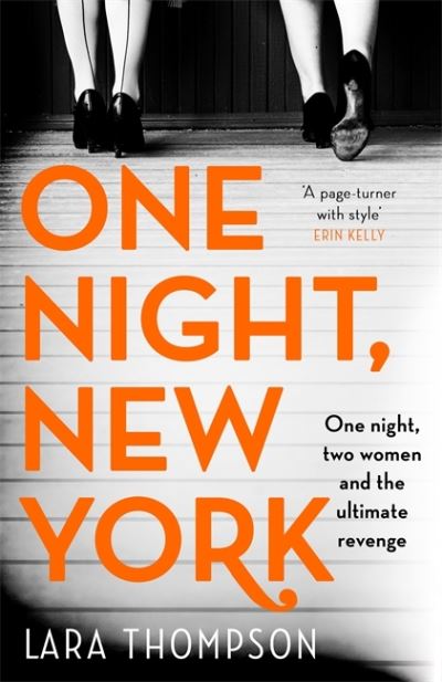 Cover for Lara Thompson · One Night, New York: 'A page turner with style' (Erin Kelly) (Paperback Book) (2022)