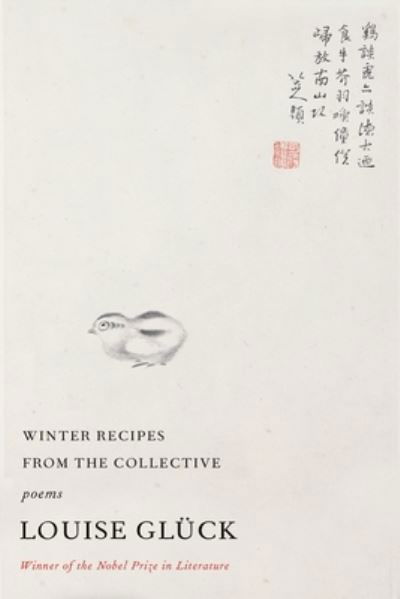 Cover for Louise Gluck · Winter Recipes from the Collective: Poems (Gebundenes Buch) (2021)