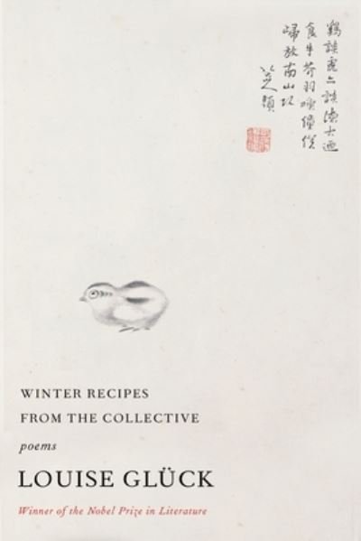 Cover for Louise Gluck · Winter Recipes from the Collective: Poems (Gebundenes Buch) (2021)