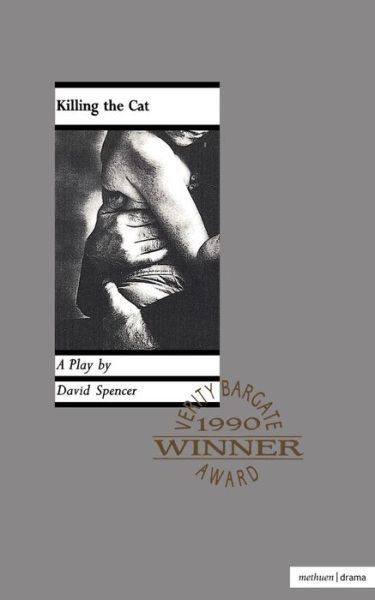 Cover for David Spencer · Killing The Cat - Modern Plays (Pocketbok) (1990)