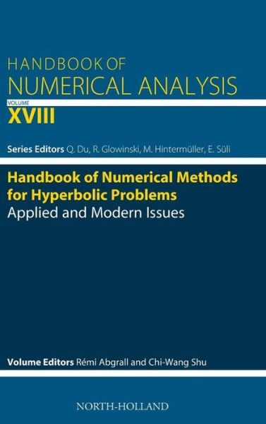Cover for Handbook on Numerical Methods for Hyperbolic Problems: Applied and Modern Issues - Handbook of Numerical Analysis (Hardcover Book) (2017)