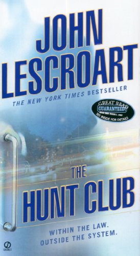 The Hunt Club (Wyatt Hunt) - John Lescroart - Books - Signet - 9780451220103 - December 26, 2006