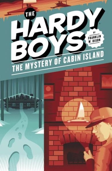 Cover for Franklin W. Dixon · The Mystery of Cabin Island #8 - The Hardy Boys (Hardcover Book) (2017)