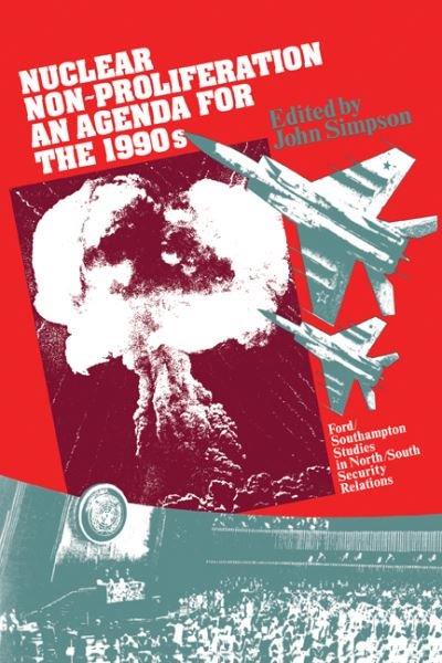 Cover for John Simpson · Nuclear Non-Proliferation: An Agenda for the 1990s (Pocketbok) (2009)