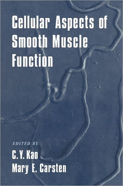 Cellular Aspects of Smooth Muscle Function - C Y Kao - Bøker - Cambridge University Press - 9780521482103 - 28. august 1997