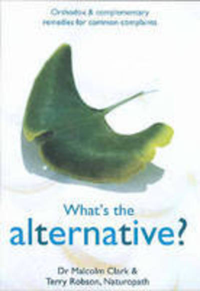 Cover for Malcolm Clark · What's The Alternative? (Paperback Book) (2005)