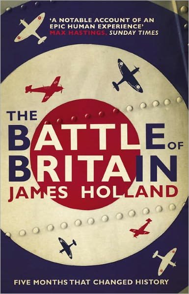 Cover for James Holland · The Battle of Britain (Paperback Book) (2011)