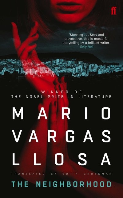 The Neighborhood - Mario Vargas Llosa - Bøger - Faber & Faber - 9780571333103 - 2. maj 2019