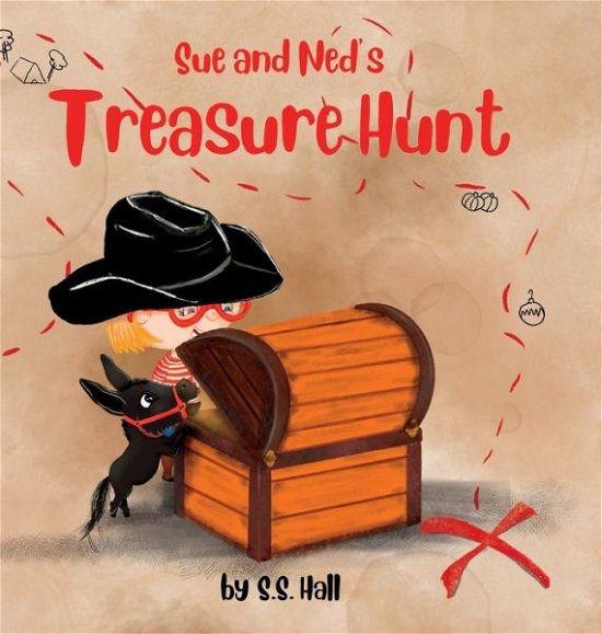 Cover for S S Hall · Sue and Ned's Treasure Hunt : 1 (Hardcover Book) (2022)