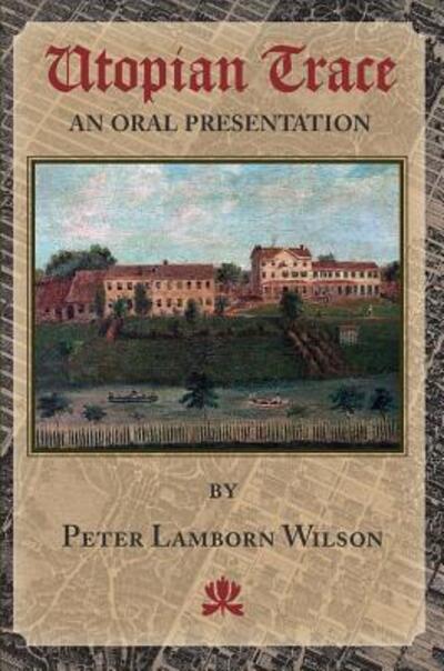 Cover for Peter Lamborn Wilson · Utopian Trace (Paperback Book) (2019)