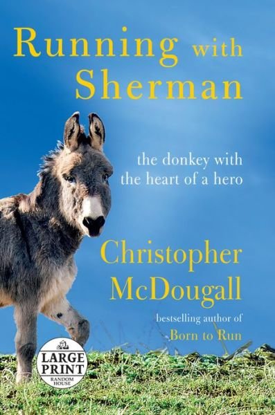 Cover for Christopher McDougall · Running with Sherman: The Donkey with the Heart of a Hero (Pocketbok) (2019)