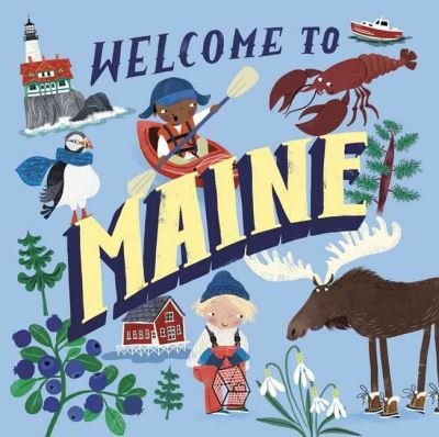 Cover for Asa Gilland · Welcome to Maine - Welcome To (Hardcover Book) (2021)