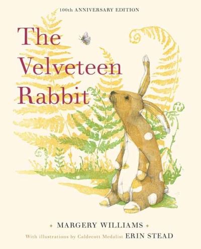 The Velveteen Rabbit: 100th Anniversary Edition - Margery Williams - Livres - Random House USA Inc - 9780593382103 - 12 avril 2022