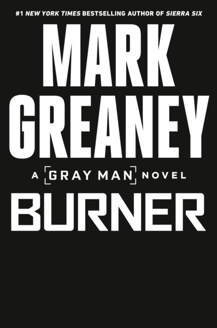 Burner - Mark Greaney - Bøker - Penguin Publishing Group - 9780593548103 - 21. februar 2023