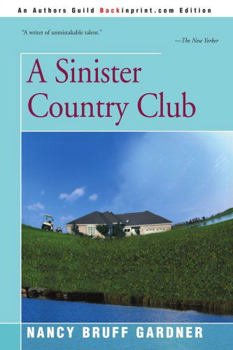 Cover for Nancy Gardner · A Sinister Country Club (Paperback Book) (2000)