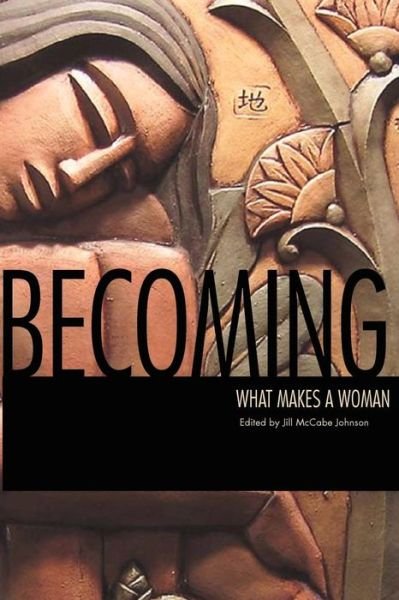 Cover for Manwaring Marjorie · Becoming: What Makes a Woman (Paperback Book) (2012)