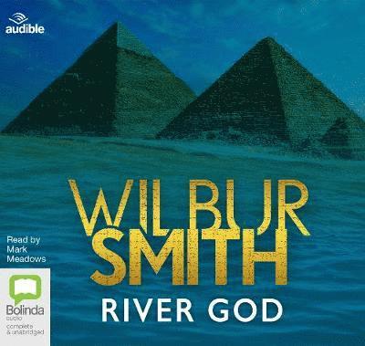 Cover for Wilbur Smith · River God - Ancient Egypt (Hörbok (CD)) [Unabridged edition] (2019)