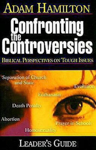Cover for Sally Sharpe · Confronting the Controversies - Leader's Guide: Biblical Perspectives on Tough Issues (Paperback Book) [Leader's Guide edition] (2005)
