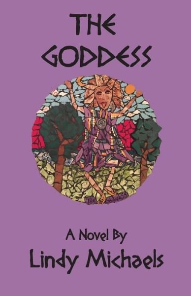 Lindy Michaels · The Goddess (Paperback Book) (2015)