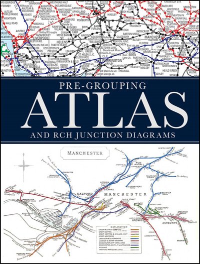 Cover for Ian Allan Publishing Ltd · Pre-Grouping Atlas and RCH Junction Diagrams (Inbunden Bok) (2014)