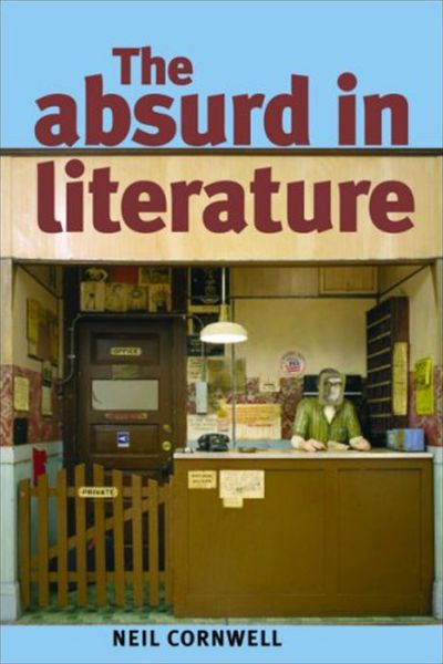 Cover for Neil Cornwell · The Absurd in Literature (Paperback Book) [Annotated edition] (2006)