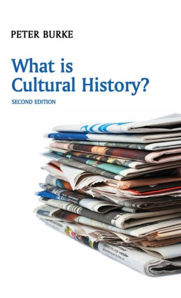 Cover for Peter Burke · What is Cultural History? - What is History? (Paperback Book) [2nd edition] (2008)