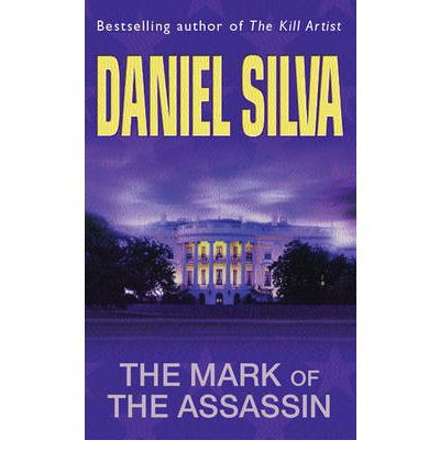 Cover for Daniel Silva · The Mark Of The Assassin (Paperback Book) (1999)