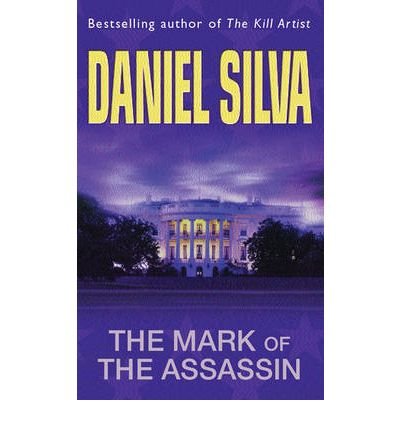 Cover for Daniel Silva · The Mark Of The Assassin (Pocketbok) (1999)