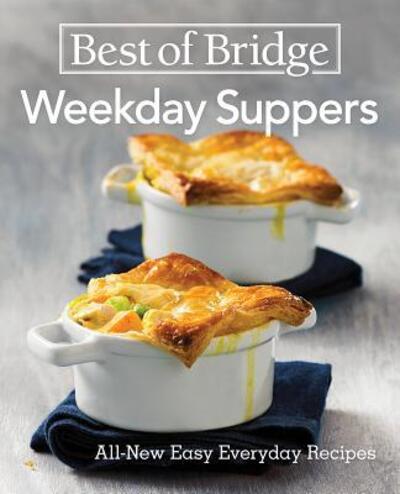 Cover for Emily Richards · Best of Bridge Weekday Suppers : All-New Easy Everyday Recipes (Spiral Book) (2018)