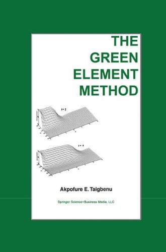 Cover for Akpofure E. Taigbenu · The Green Element Method (Hardcover Book) [1999 edition] (1999)
