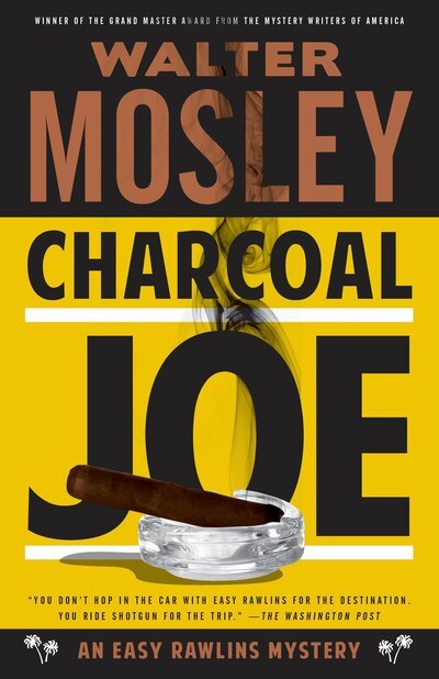 Cover for Walter Mosley · Charcoal Joe: An Easy Rawlins Mystery - Easy Rawlins Series (Paperback Bog) (2017)