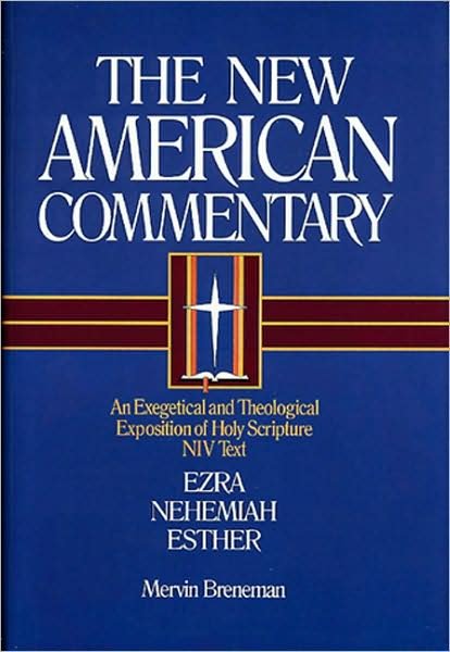 Cover for Mervin Breneman · NAC - Ezra, Nehemiah, Esther: An Exegetical and Theological Exposition of Holy Scripture (Inbunden Bok) (1993)