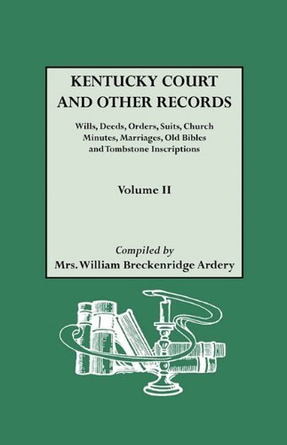 Cover for Mrs William B. Ardery · Kentucky [court and Other] Records Volume Ii: Wills, Deeds, Orders, Suits, (Pocketbok) (2010)