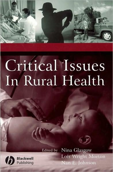 Cover for N Glasgow · Critical Issues In Rural Health (Hardcover Book) (2004)